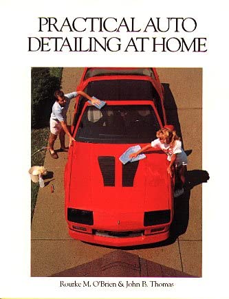 Stock image for Practical Auto Detailing at Home for sale by Virtuous Volumes et al.