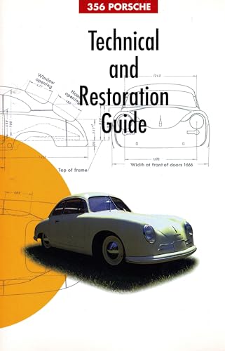 Beispielbild fr 356 Porsche Technical and Restoration Guide zum Verkauf von Friends of  Pima County Public Library