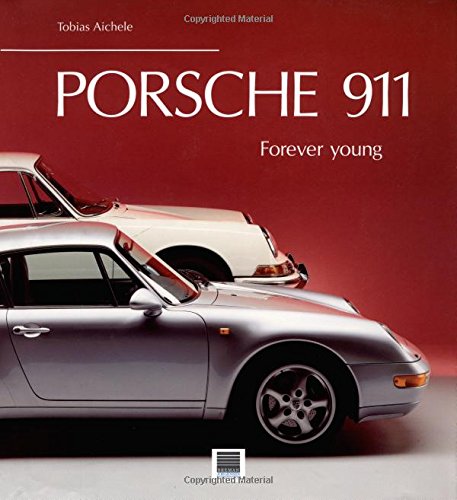 Stock image for Porsche 911 Forever Young for sale by WorldofBooks
