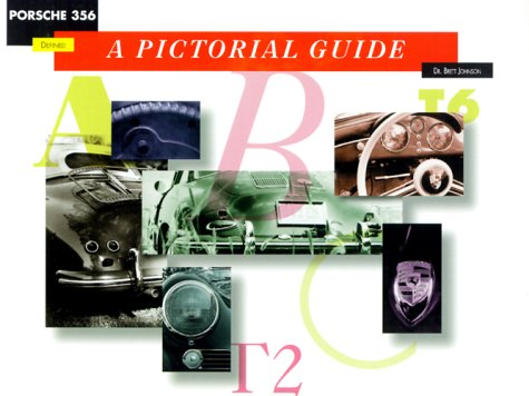 9780929758145: Porsche 356 Defined: A Pictorial Guide
