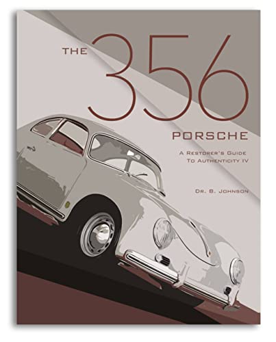 9780929758282: The 356 Porsche: A Restorer's Guide to Authenticity IV: 4