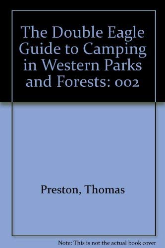 Stock image for The Double Eagle Guide to Camping in Western Parksand Forests: Desert Southwest Nevada-Utah for sale by UHR Books