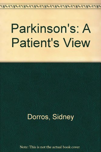 9780929765204: Parkinson's: A Patient's View