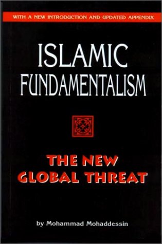 Stock image for Islamic Fundamentalism: The New Global Threat for sale by Wonder Book