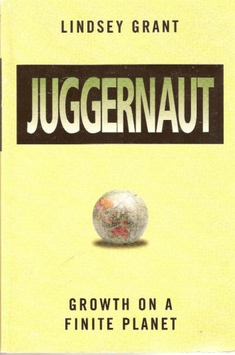 Stock image for Juggernaut : Growth on a Finite Planet for sale by Better World Books: West