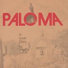 Paloma: A Love Story (9780929765525) by Cox, Douglas A.