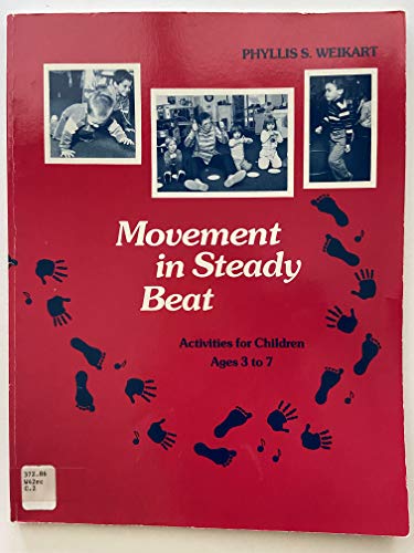 Beispielbild fr Movement in Steady Beat : Activities for Children Age 3 to 7 zum Verkauf von Better World Books