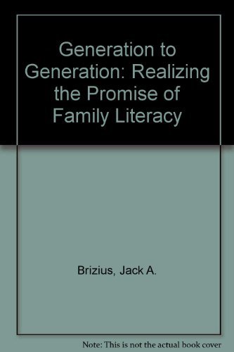 9780929816548: Generation to Generation: Realizing the Promise of Family Literacy