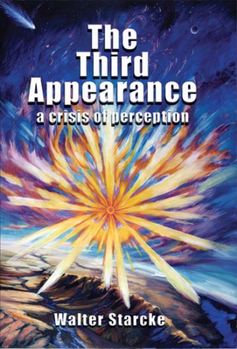 Stock image for The Third Appearance: A Crisis of Perception for sale by Wonder Book