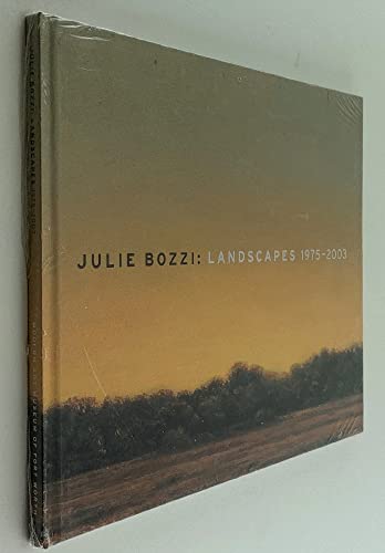 Beispielbild fr Julie Bozzi: Landscapes 1975-2003 zum Verkauf von Half Price Books Inc.