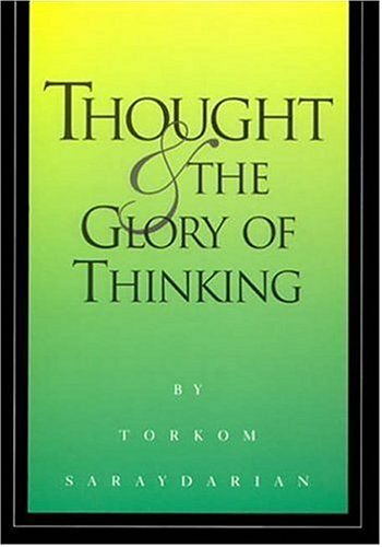 9780929874272: Thought and the Glory of Thinking