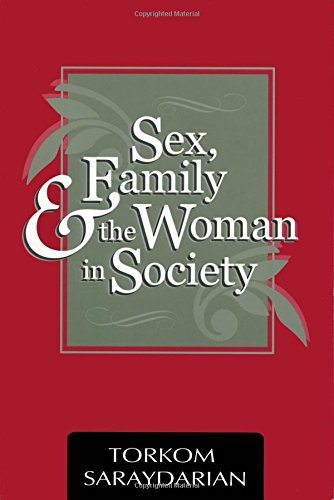9780929874340: Sex, Family, and the Woman in Society