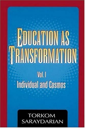 Stock image for Education as Transformation, Vol. I: Individual and Cosmos for sale by HPB-Red