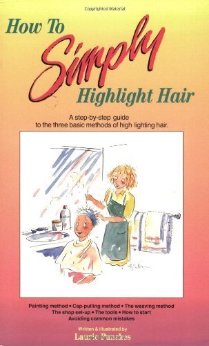 Beispielbild fr How to Simply Highlight Hair zum Verkauf von ThriftBooks-Atlanta