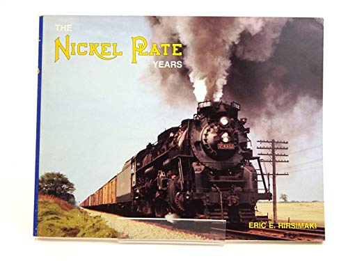 9780929886039: The Nickel Plate years