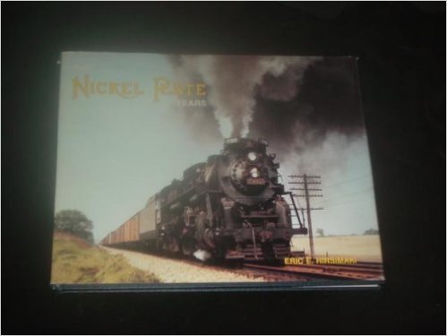 Stock image for Nickel Plate Years for sale by Friendly Books