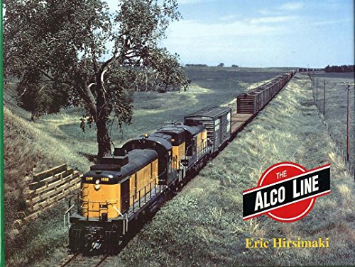 Stock image for The Alco Line for sale by Old Army Books