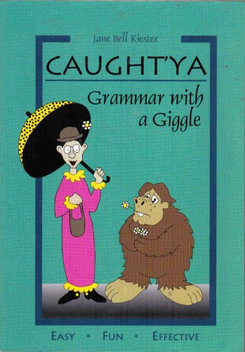 Stock image for Caught'ya! Grammar with a Giggle (Maupin House) for sale by SecondSale