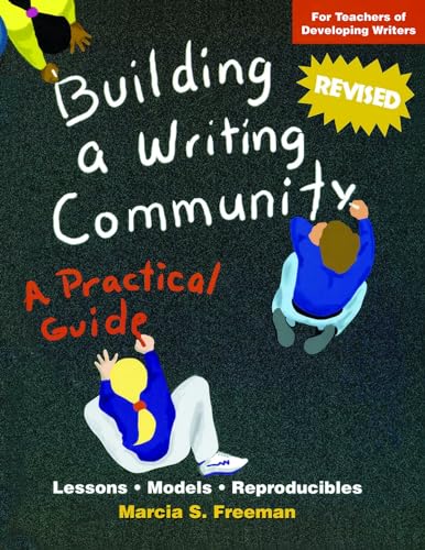 Beispielbild fr Building a Writing Community zum Verkauf von Better World Books