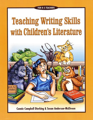 Stock image for Teaching Writing Skills With Children's Literature for sale by Hastings of Coral Springs