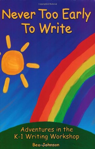 Imagen de archivo de Never Too Early to Write (Maupin House) a la venta por Goodwill Books