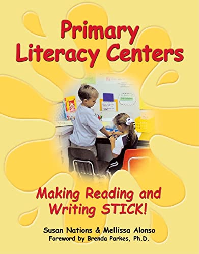 Stock image for Primary Literacy Centers: Making Reading and Writing STICK! (Maupin House) for sale by Wonder Book