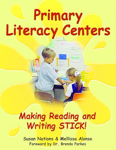 Stock image for Primary Literacy Centers: Making Reading and Writing Stick! (Maupin House) for sale by Goodwill