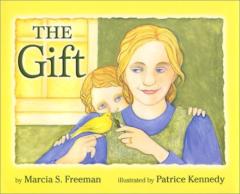 The Gift (9780929895512) by Freeman, Marcia S.