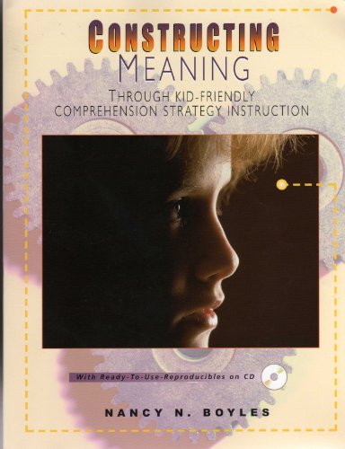 Stock image for Constructing Meaning Through Kid-Friendly Comprehension Strategy Instruction (Maupin House) for sale by SecondSale