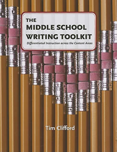 Beispielbild fr The Middle School Writing Toolkit: Differentiated Instruction across the Content Areas (Maupin House) zum Verkauf von Wonder Book