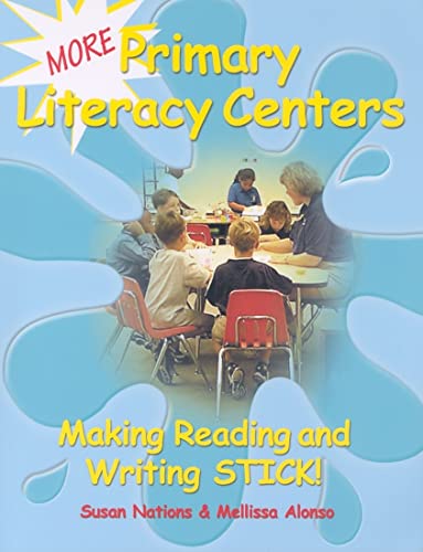 Beispielbild fr More Primary Literacy Centers: Making Reading and Writing Stick! (Maupin House) zum Verkauf von Wonder Book