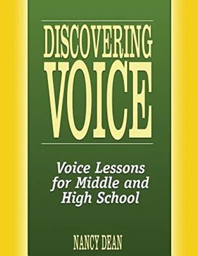Imagen de archivo de Discovering Voice: Voice Lessons for Middle and High School (Maupin House) a la venta por BooksRun
