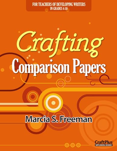 Stock image for Crafting Comparison Papers (Maupin House) for sale by Your Online Bookstore