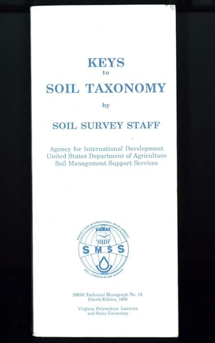 Stock image for Keys to Soil Taxonomy (SMSS technical monograph 19) for sale by Chaparral Books