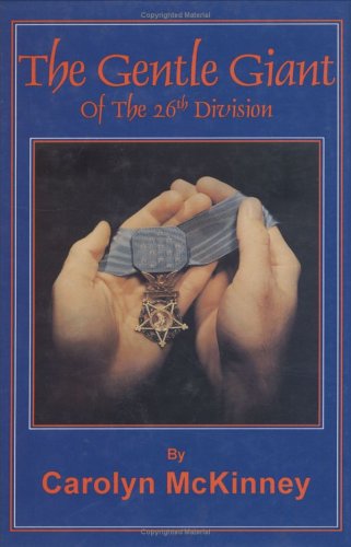 Stock image for Gentle Giant of the Twenty-Sixth Division for sale by Better World Books