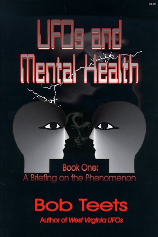 Stock image for UFOs & Mental Health: A Briefing on the Phenomenon for sale by ThriftBooks-Dallas