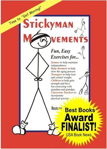 9780929915654: Stickyman Movements: To Improve and Maintain Strength for All Ages