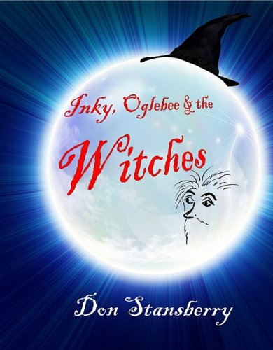 Stock image for Inky, Oglebee & the Witches for sale by Martin Nevers- used & rare books