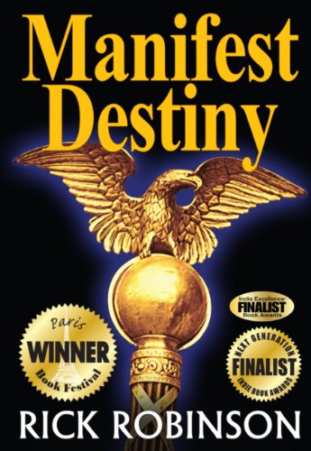 Imagen de archivo de Manifest Destiny a la venta por Better World Books