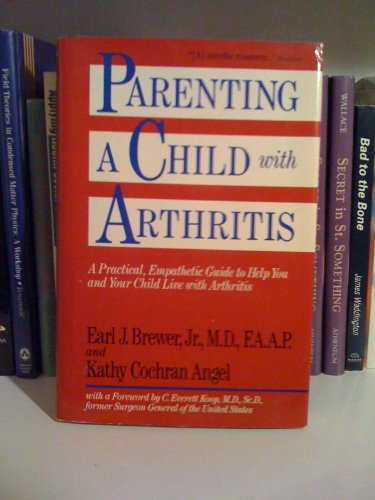 Imagen de archivo de Parenting a Child With Arthritis a la venta por Ken's Book Haven