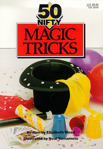 Stock image for 50 Nifty Magic Tricks for sale by Wonder Book