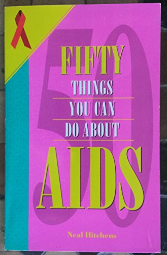 Beispielbild fr Fifty Things You Can Do About AIDS zum Verkauf von Robinson Street Books, IOBA