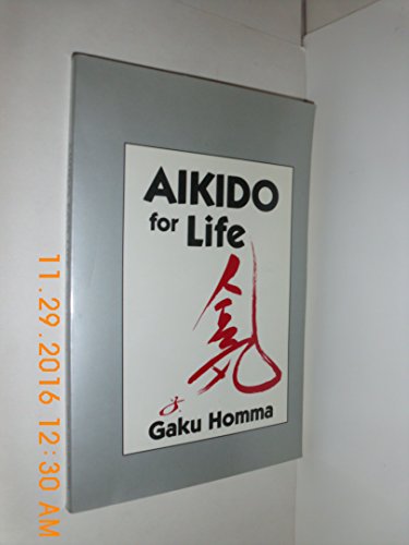 Stock image for Aikido for life for sale by Adagio Books