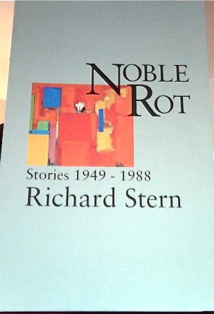 Stock image for Noble Rot: Stories, 1949-1988 for sale by ThriftBooks-Dallas