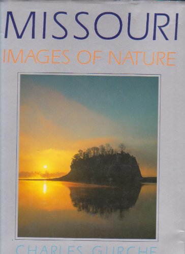 Stock image for Missouri: Images of Nature for sale by Persephone's Books