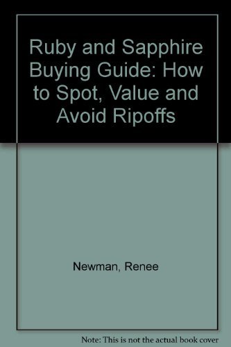 Beispielbild fr The Ruby & Sapphire Buying Guide: How to Spot Value & Avoid Ripoffs zum Verkauf von HPB-Red