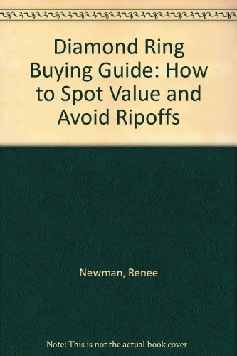 Beispielbild fr Diamond Ring Buying Guide: How to Spot Value and Avoid Ripoffs zum Verkauf von Aaron Books