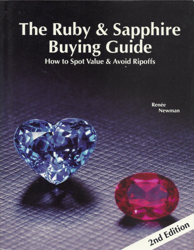 Beispielbild fr The Ruby and Sapphire Buying Guide : How to Spot Value and Ripoffs zum Verkauf von Better World Books: West