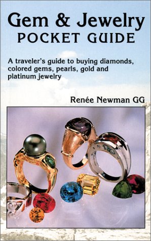 Beispielbild fr Gem & Jewelry Pocket Guide: A Traveler's Guide to Buying Diamonds, Colored Gems, Pearls, Gold and Platinum Jewelry zum Verkauf von Wonder Book
