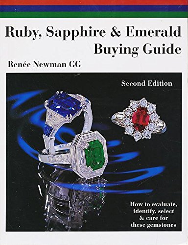 Beispielbild fr Ruby, Sapphire & Emerald Buying Guide: How to Evaluate, Identify, Select & Care for These Gemstones (Newman Gem & Jewelry Series) zum Verkauf von BooksRun